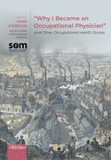 Cover for "Why I Became an Occupational Physician" and Other Occupational Health Stories