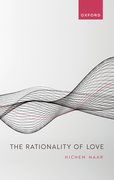 Cover for The Rationality of Love