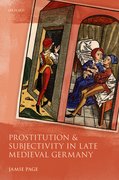Cover for Prostitution and Subjectivity in Late Medieval Germany