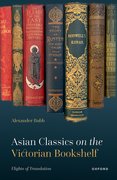 Cover for Asian Classics on the Victorian Bookshelf