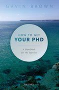 Cover for How to Get Your PhD - 9780198866923