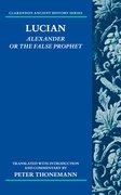 Cover for Lucian: Alexander Or The False Prophet