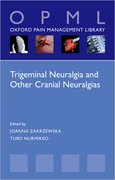 Cover for Trigeminal Neuralgia and Other Cranial Neuralgias - 9780198871606