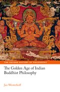 Cover for The Golden Age of Indian Buddhist Philosophy - 9780198878391