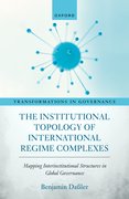 Cover for The Institutional Topology of International Regime Complexes
