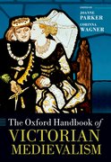 Cover for The Oxford Handbook of Victorian Medievalism
