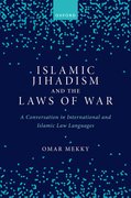 Cover for Islamic Jihadism and the Laws of War