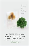 Cover for Vagueness and the Evolution of Consciousness