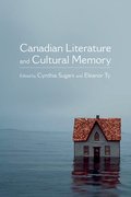 Cover for Canadian Literature and Cultural Memory