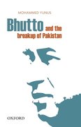 Cover for Bhutto and the Breakup of Pakistan
