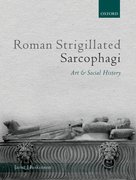 Cover for Roman Strigillated Sarcophagi - 9780199203246