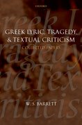 Cover for Greek Lyric, Tragedy, and Textual Criticism
