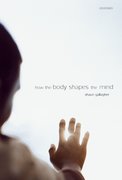 Cover for How the Body Shapes the Mind