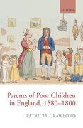 Cover for Parents of Poor Children in England, 1580-1800