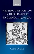 Cover for Writing the Nation in Reformation England, 1530-1580