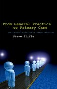 Cover for From General Practice to Primary Care