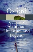 Cover for The Oxford Guide to Arthurian Literature and Legend