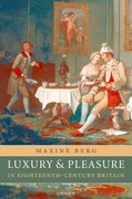 Cover for Luxury and Pleasure in Eighteenth-Century Britain