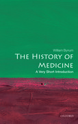 Cover for The History of Medicine: A Very Short Introduction