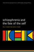 Cover for Schizophrenia and the Fate of the Self