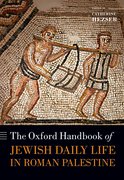 Cover for The Oxford Handbook of Jewish Daily Life in Roman Palestine