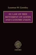 Cover for EU Law of Free Movement of Goods and Customs Union