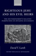 Cover for Righteous Jehu and his Evil Heirs