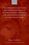 Cover for The Immunity of States and Their Officials in International Criminal Law and International Human Rights Law