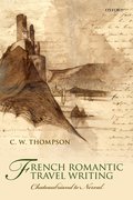 Cover for French Romantic Travel Writing