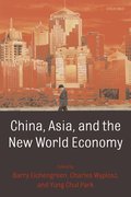 Cover for China, Asia, and the New World Economy