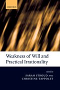 Cover for Weakness of Will and Practical Irrationality