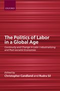 Cover for The Politics of Labor in a Global Age