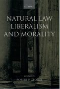 Cover for Natural Law, Liberalism, and Morality