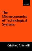Cover for The Microeconomics of Technological Systems
