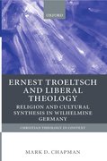 Cover for Ernst Troeltsch and Liberal Theology