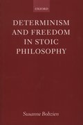 Cover for Determinism and Freedom in Stoic Philosophy