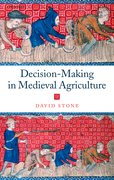Cover for Decision-Making in Medieval Agriculture