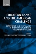 Cover for European Banks and the American Challenge