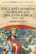 Cover for England Under the Norman and Angevin Kings, 1075-1225