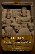 Cover for Lucian: <em>On the Syrian Goddess</em>