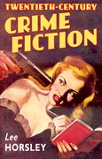 Cover for Twentieth-Century Crime Fiction