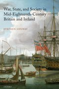 Cover for War, State, and Society in Mid-Eighteenth-Century Britain and Ireland