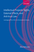 Cover for Intellectual Property Rights, External Effects and Anti-Trust Law