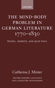 Cover for The Mind-Body Problem in German Literature 1770-1830