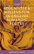 Cover for Apocalypse and Millennium in English Romantic Poetry