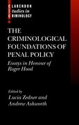 Cover for The Criminological Foundations of Penal Policy