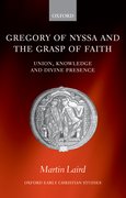 Cover for Gregory of Nyssa and the Grasp of Faith