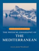 Cover for The Physical Geography of the Mediterranean
