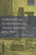 Cover for Curiosity and the Aesthetics of Travel-Writing, 1770-1840