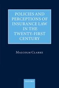 Cover for Policies and Perceptions of Insurance Law in the Twenty-First Century
